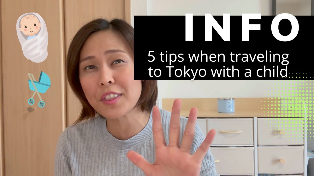 5 TIPS when traveling to Tokyo with a child img