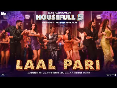 LAAL PARI (Song): Yo Yo Honey Singh | Sajid Nadiadwala | Tarun Mansukhani | Housefull 5 - 6th June img