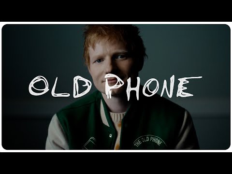 Ed Sheeran - Old Phone (Official Music Video) img